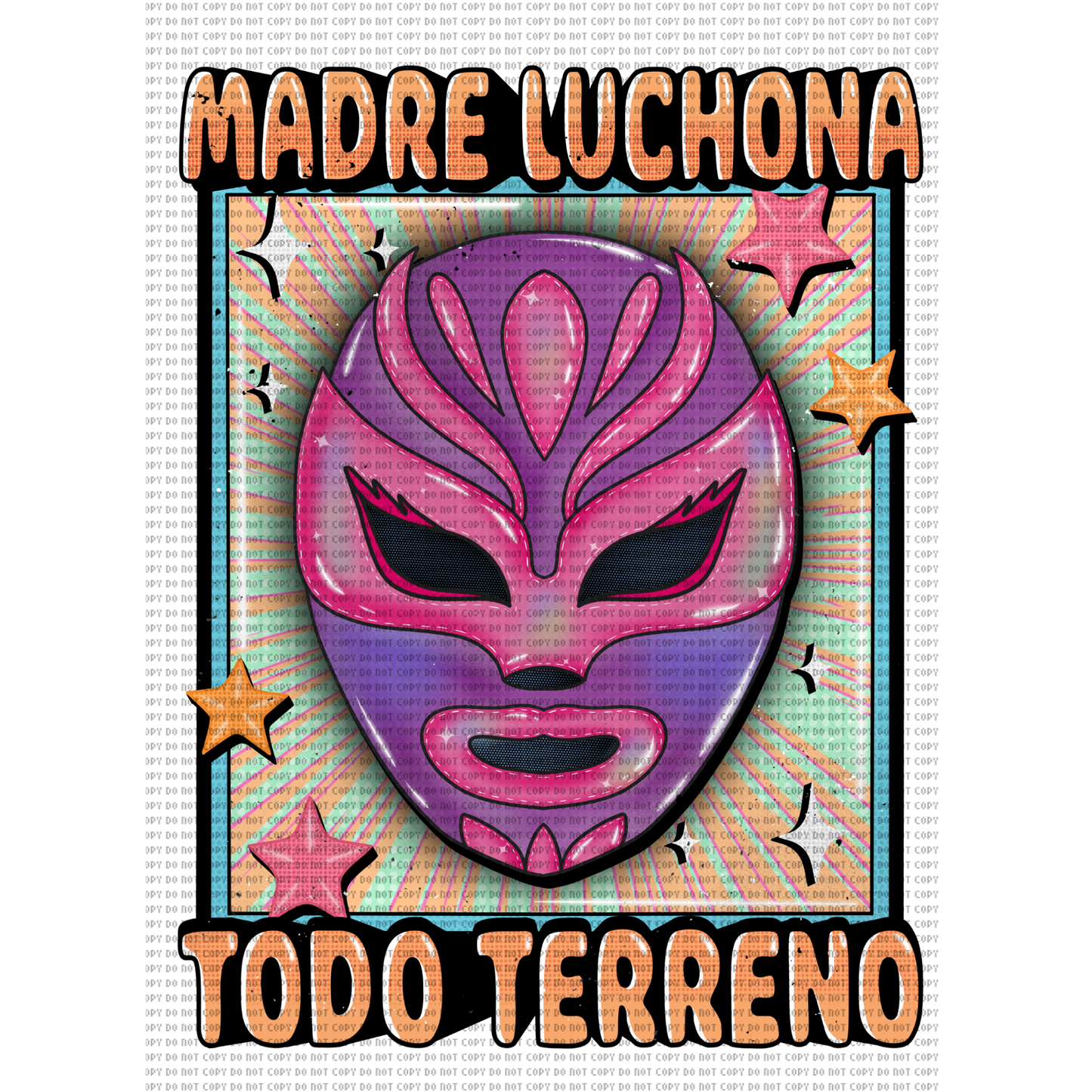 MADRE LUCHONA TODO TERRENO DTF TRANSFER
