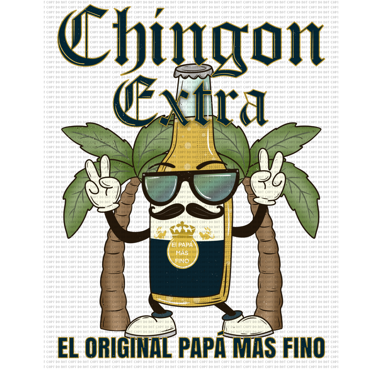 Chingón extra DTF transfer