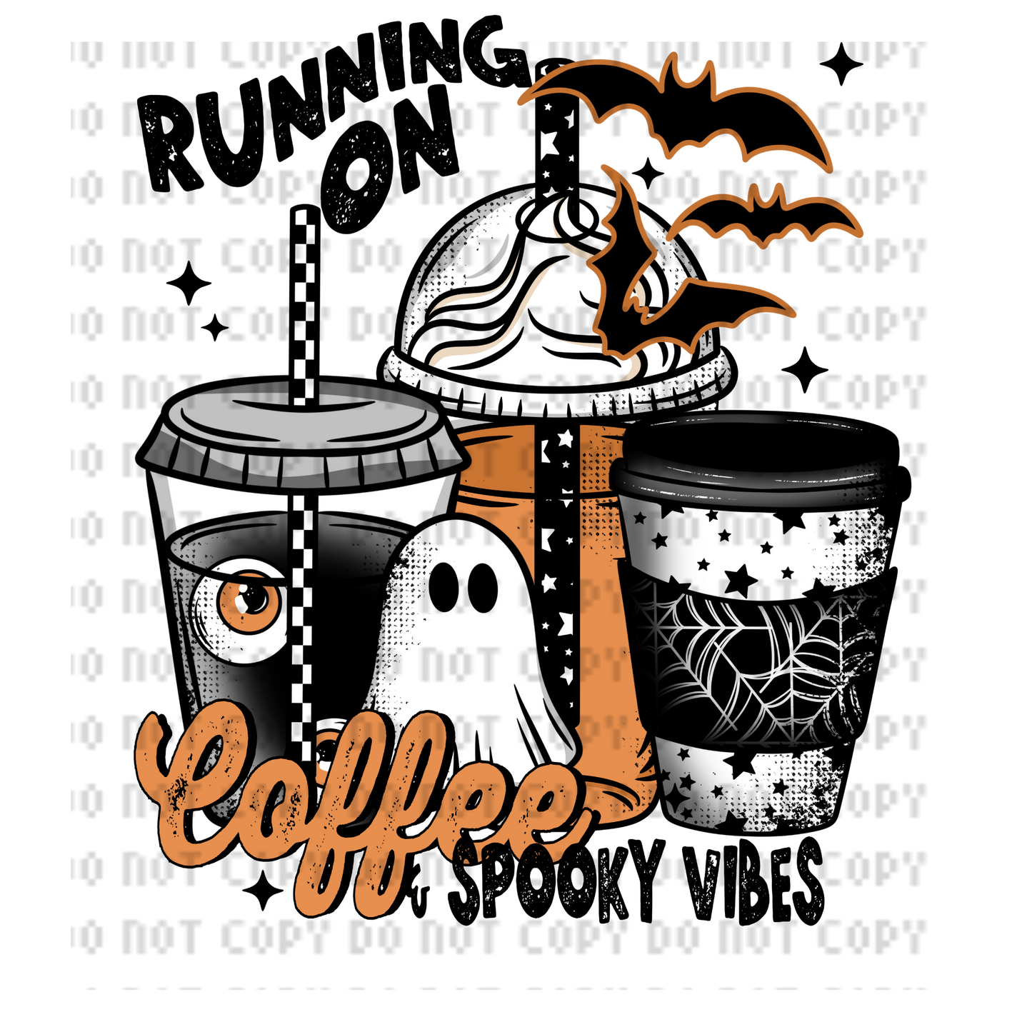 RUNNING ON COFFEE & SPOOKY VIBES DTF TRANSFER