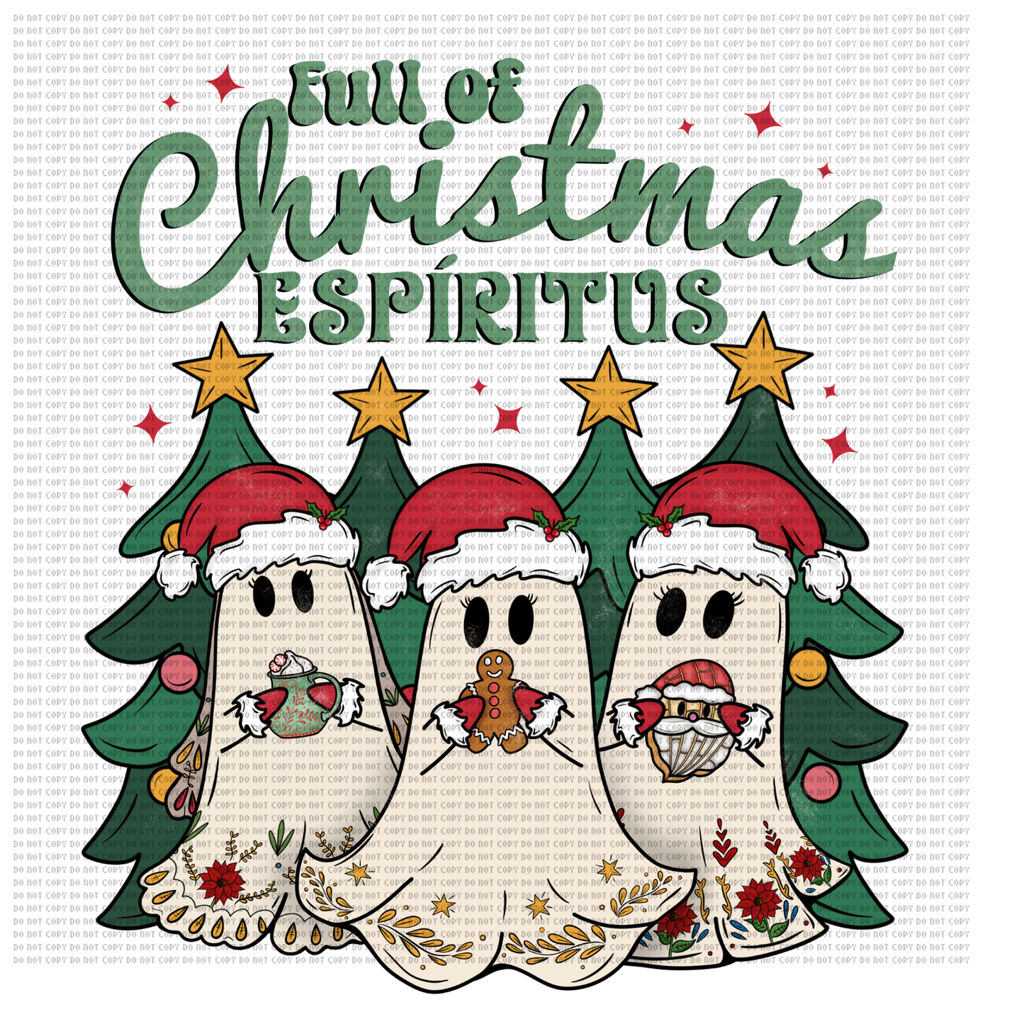 FULL OF CHRISTMAS ESPIRITUS DTF TRANSFER