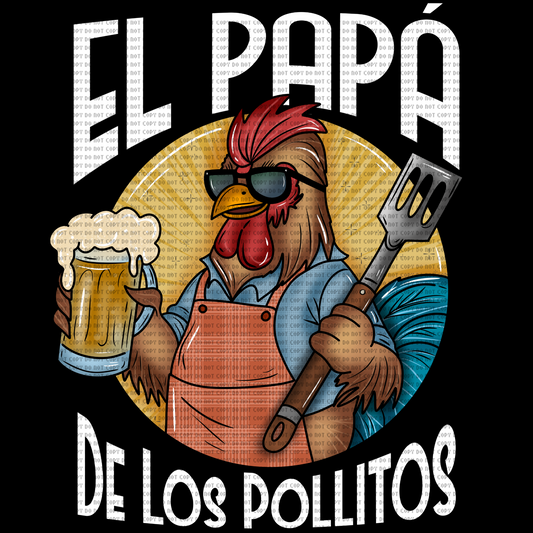 EL PAPÁ DE LOS POLLITOS DTF TRANAFER