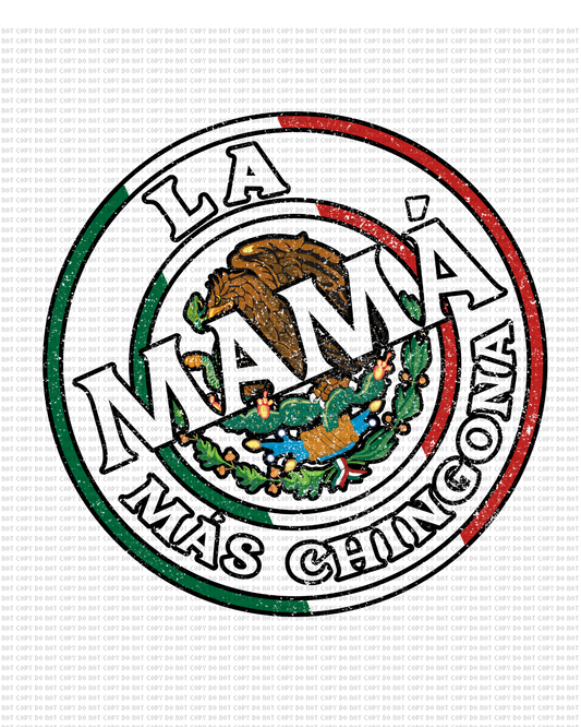 LA MAMÁ MÁS CHINGONA DTF TRANSFER