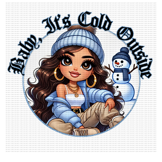 BABY ITS COLD OUTSIDE DTF TRANSFER