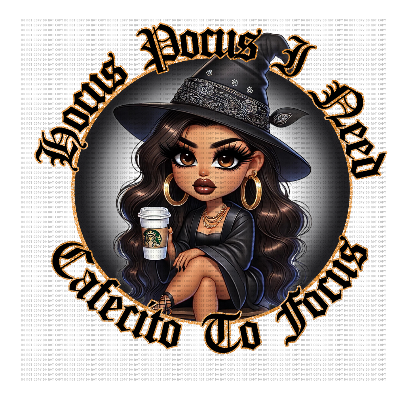 I NEED A CAFECITO TO FOCUS CHICANA DTF TRANSFER