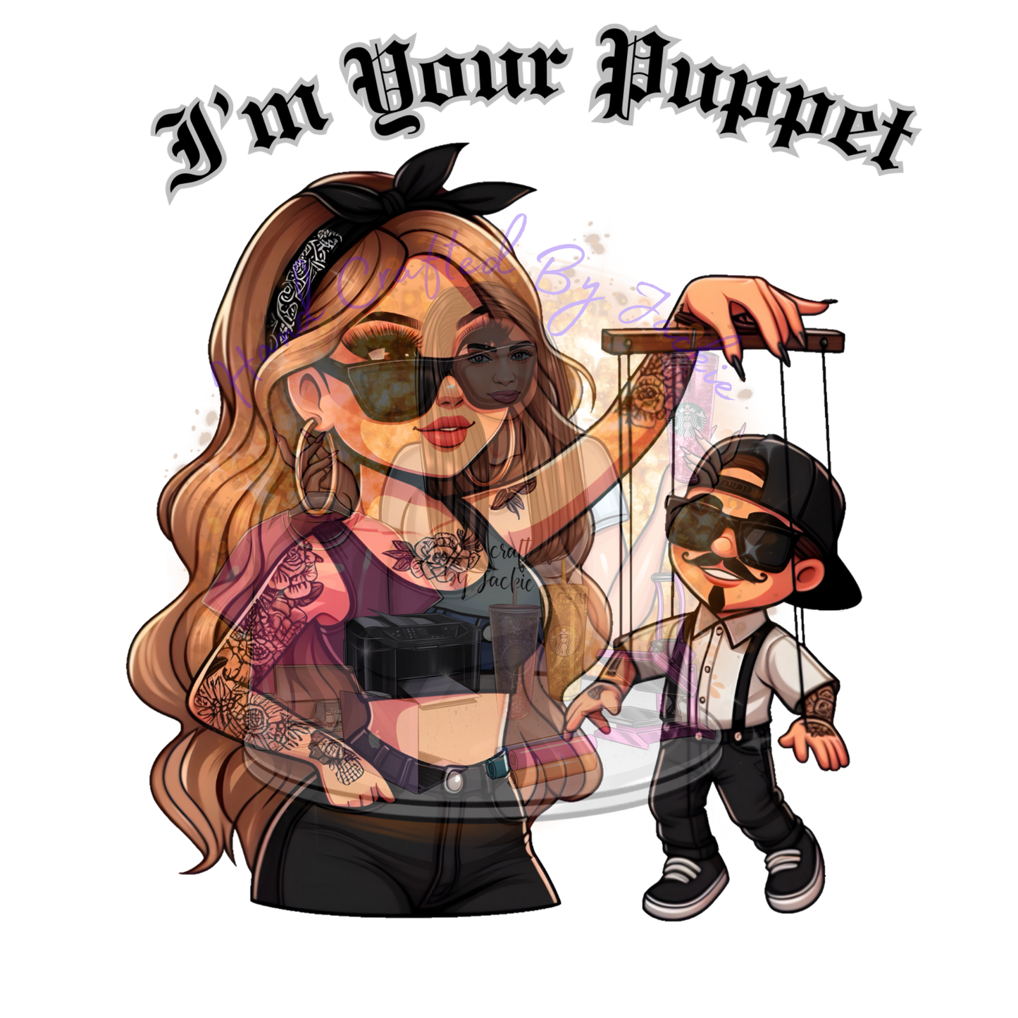 AM YOUR PUPPET DTF TRANSFER
