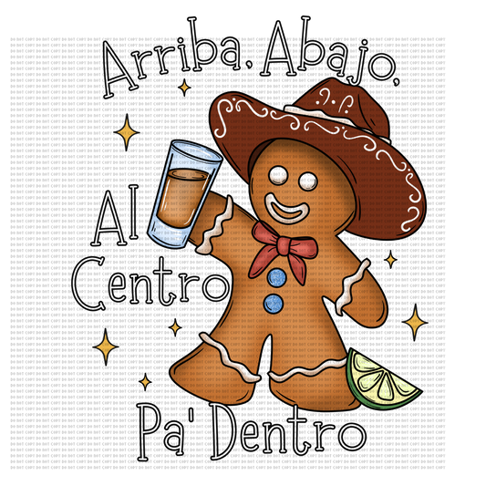ARRIBA ABAJO, AL CENTRO PA DENTRO GINGER BOY DTF TRANSFER