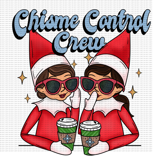 CHISME CONTROL CREW DTF TRANSFER